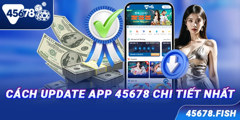 Cách update app 45678 chi tiết nhất