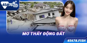Mơ thấy động đất