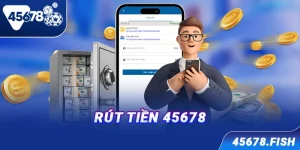 Rút tiền 45678